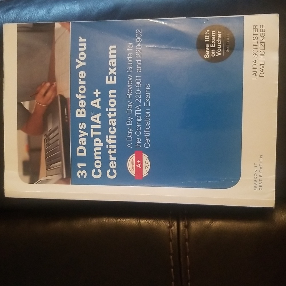 31 Days Before Your CompTIA A+ Certification Exam - Pearson IT Certifica…